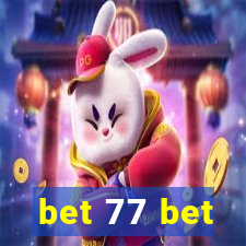 bet 77 bet